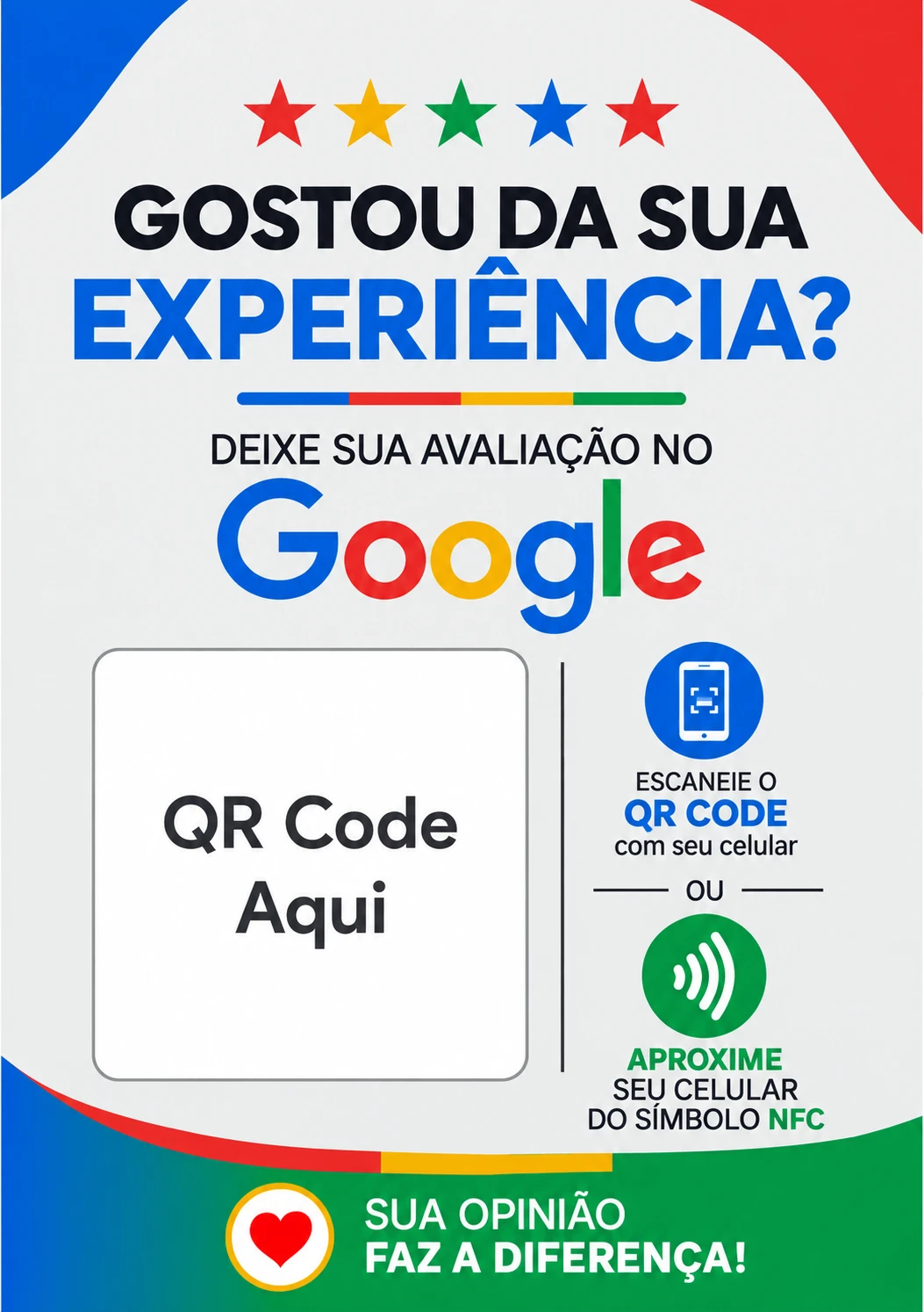 Placa clara com o título Gostou da sua experiência, espaço para QR Code e NFC